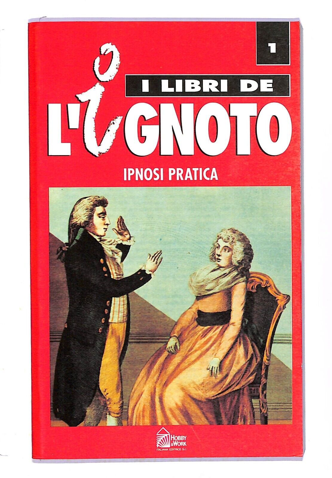 EBOND I Libri De L'ignoto - Ipnosi Pratica Vol.1 Libro LI003354