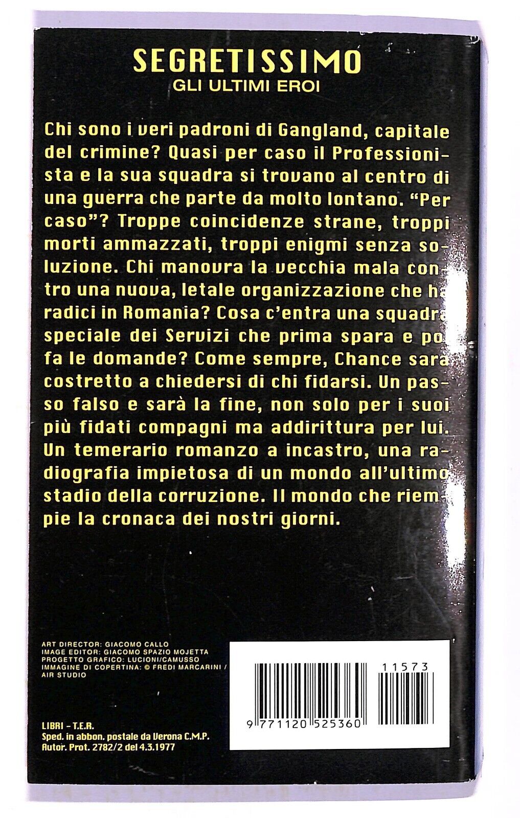EBOND Segretissimo Il Professionista Gangland Blues Stephen Gunn Libro LI003505