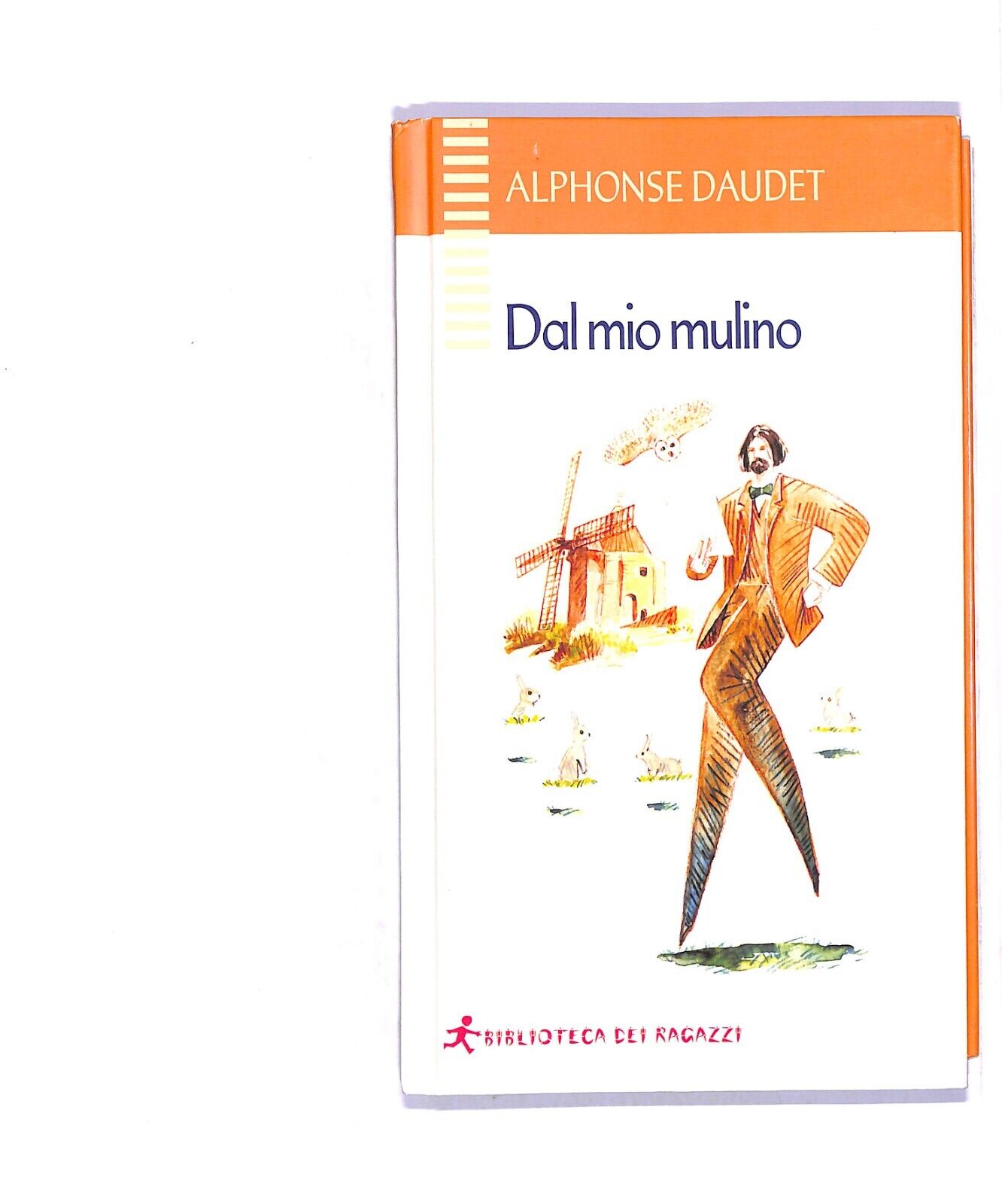 EBOND Dal Mio Mulino Alphonse Daudet Libro LI004418