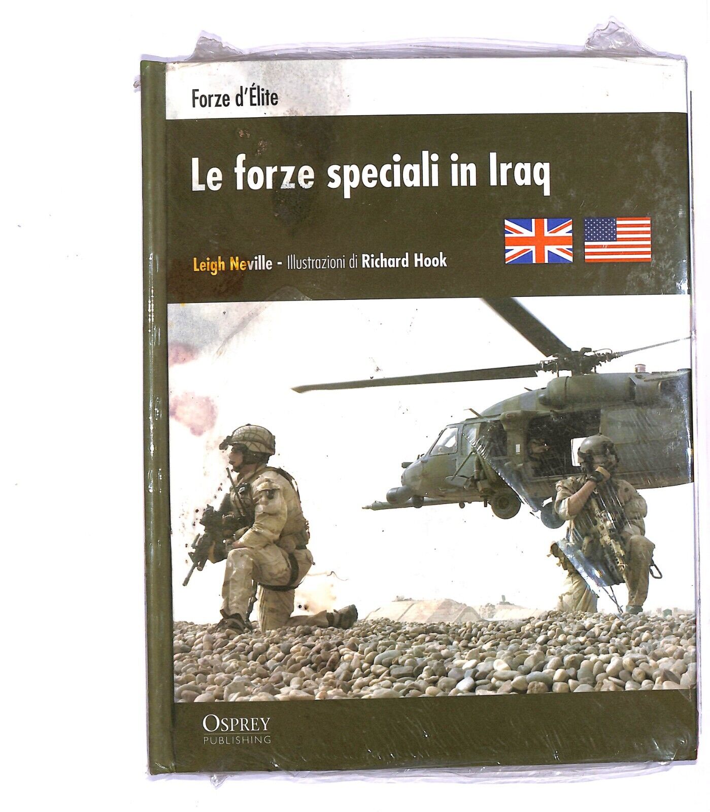 EBOND Forze D'elite Le Forze Speciali In Iraq Di Leigh Neville Libro LI004752