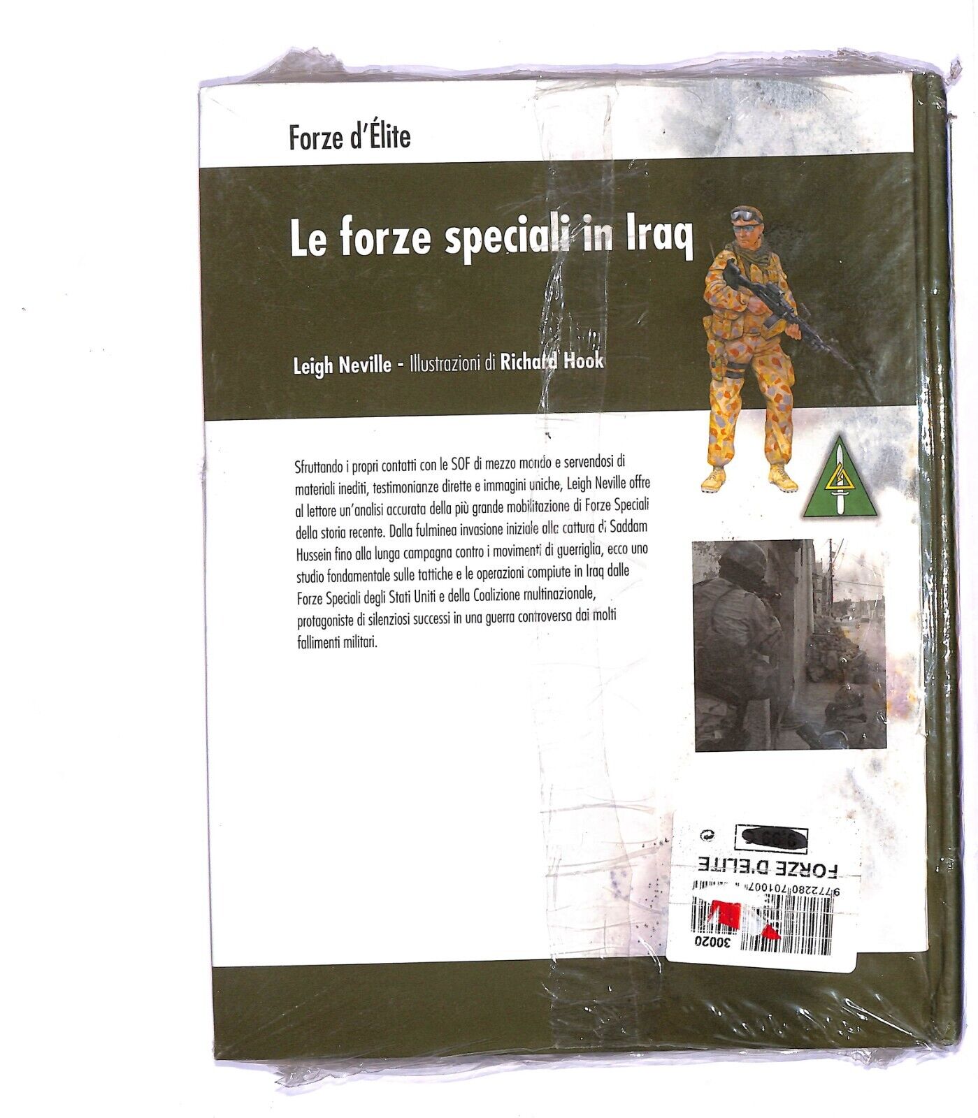 EBOND Forze D'elite Le Forze Speciali In Iraq Di Leigh Neville Libro LI004752