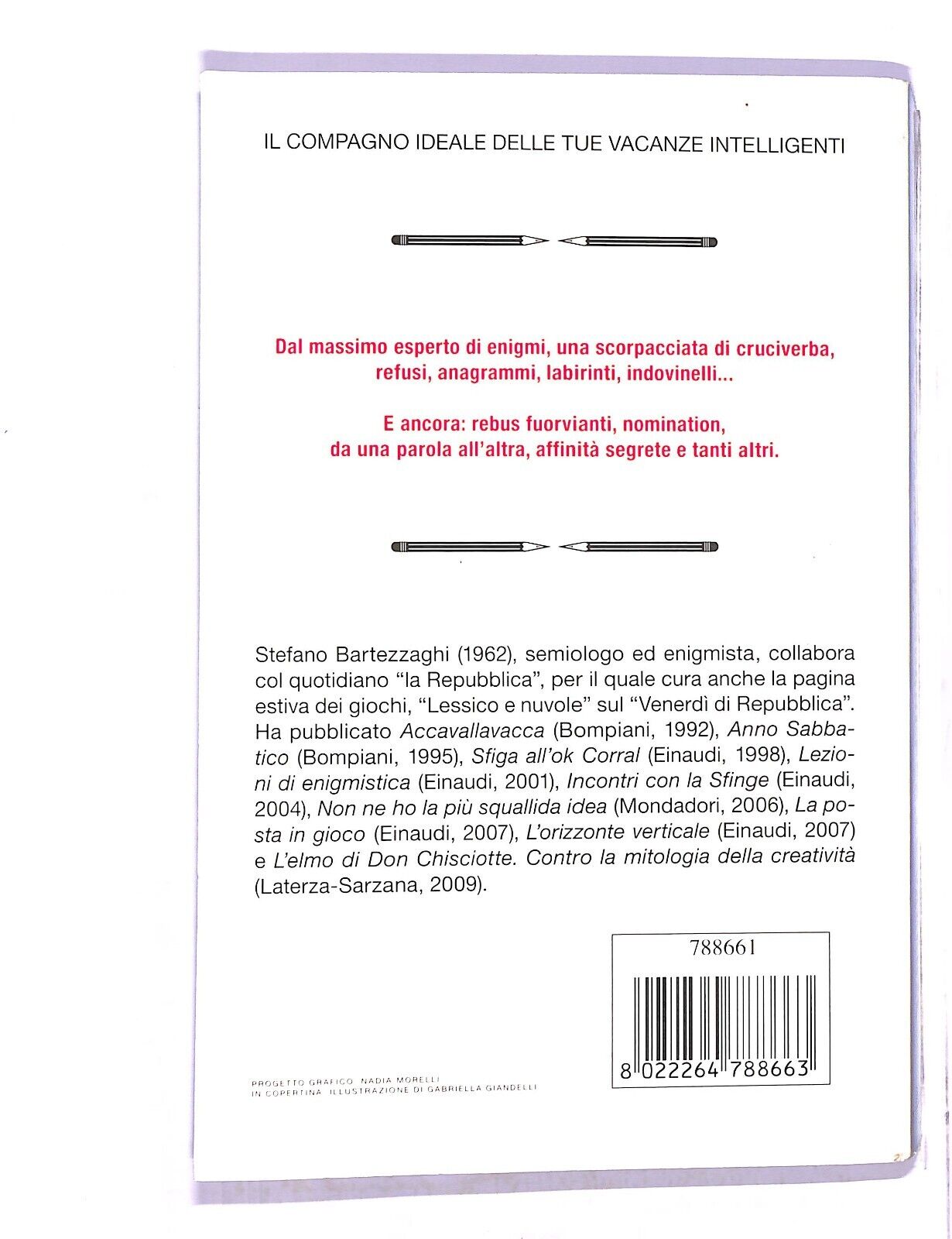 EBOND IlDei Giochi Per Le Vacanze Di Stefano BartezzaghiLi004868 Libro LI004873