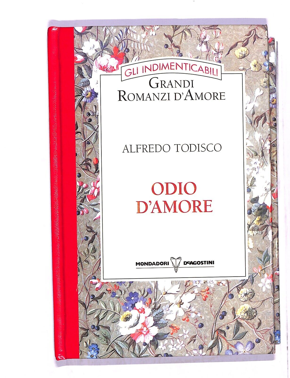 EBOND Grandi Romanzi D'amore Odio L'amore Di Alfredo Todisco Libro LI005060
