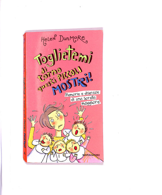 EBOND Toglietemi Di Torno Questi Piccoli Mostri! Libro LI005419