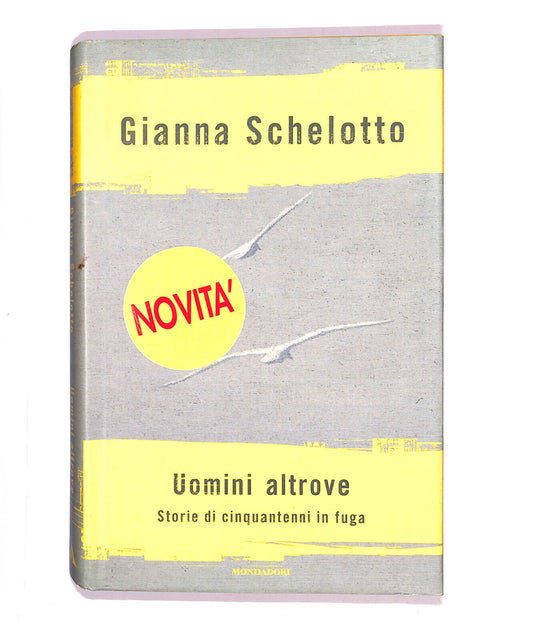 EBOND Uomini Altrove, Storie Di Cinquantenni In Fuga Libro LI005701