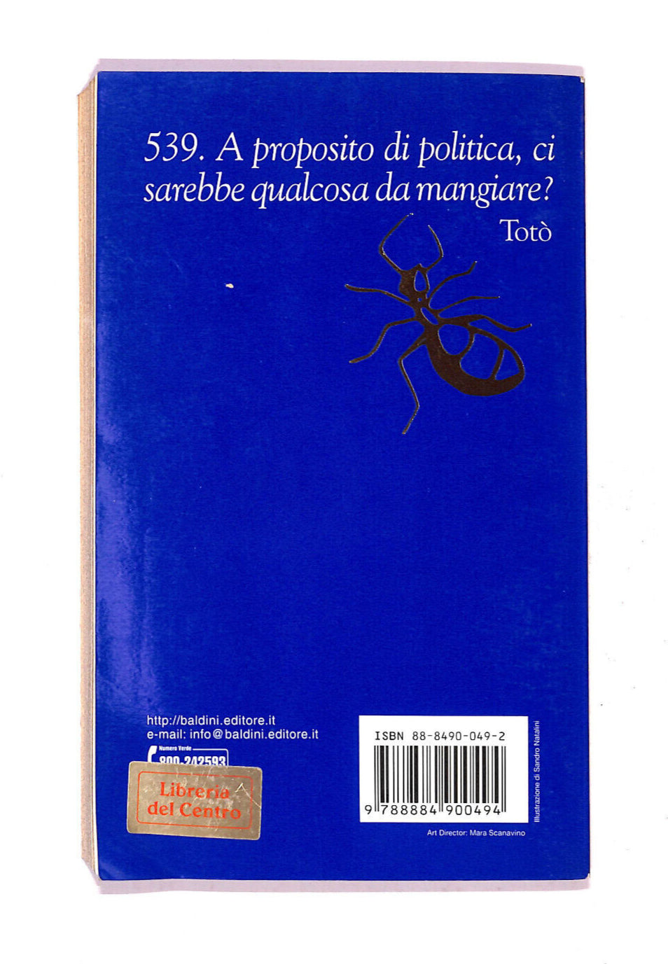 EBOND Anche Le Formiche Nel Loro Piccolo S'incazzano Libro LI006650
