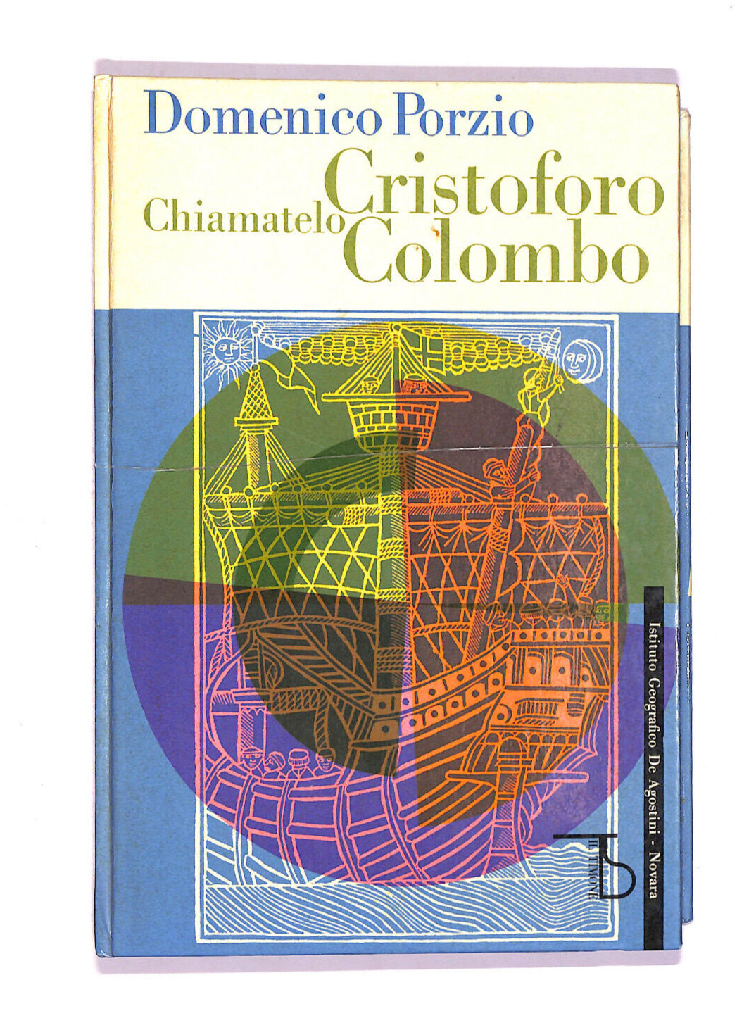 EBOND Chiamatelo Cristoforo Colombo Libro LI006805