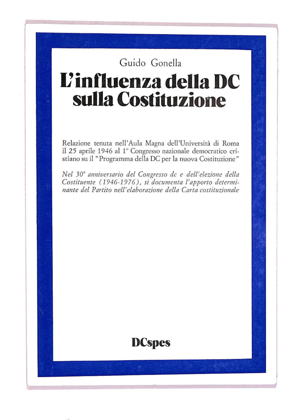 EBOND L'influenza Della Dc Sulla Costituzione Libro LI006910