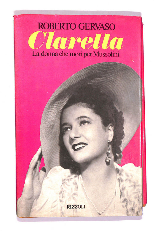 EBOND Claretta La Donna Che Mori Per Mussolini Libro LI006964
