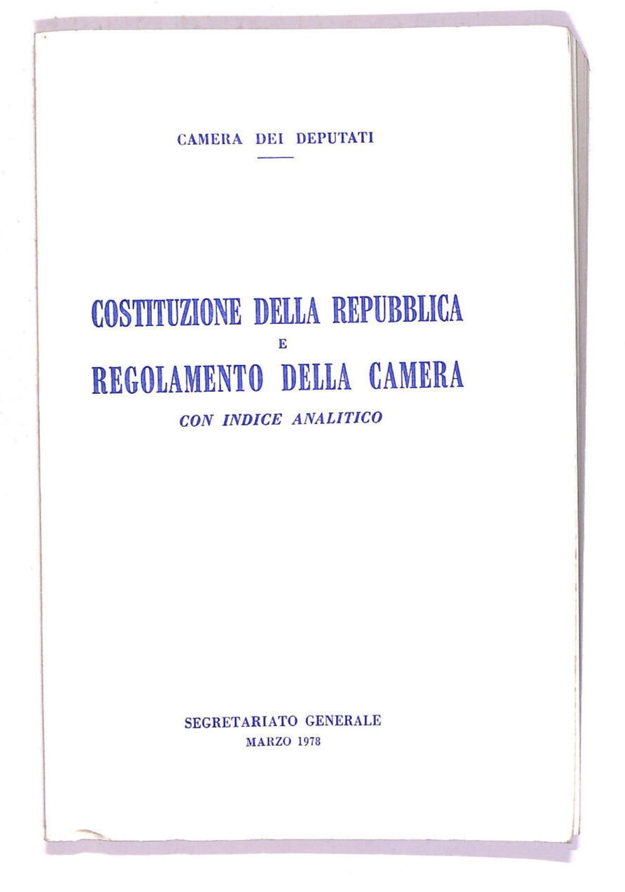 EBOND Costituzione Della Repubblica e Regolamento Della Camera Libro LI007305