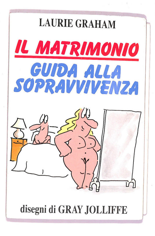 EBOND Il Matrimonio Guida Alla Sopravvivenza Libro LI007560