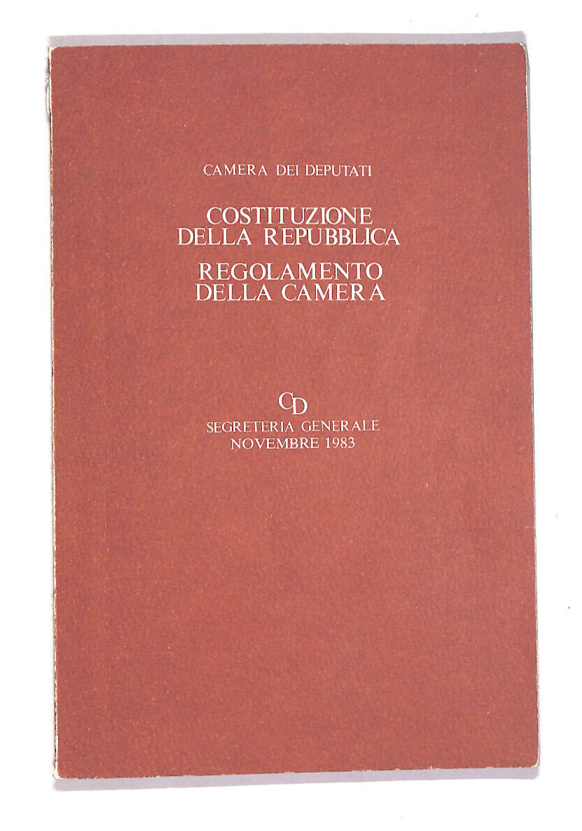 EBOND Costituzione Della Repubblica Regolamento Della Camera Libro LI007755