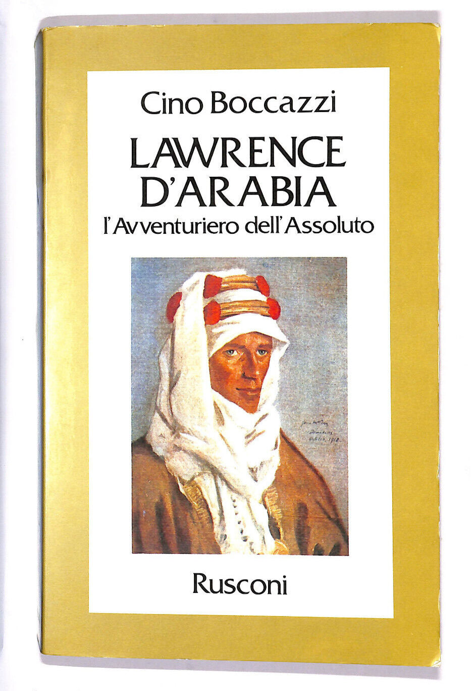 EBOND Lawrence D'arabia L'avventuriero Dell' Assoluto Libro LI009763