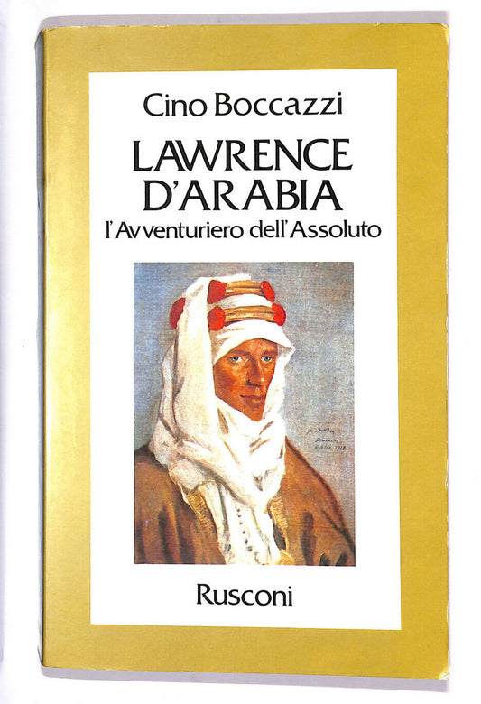 EBOND Lawrence D'arabia L'avventuriero Dell' Assoluto Libro LI009763
