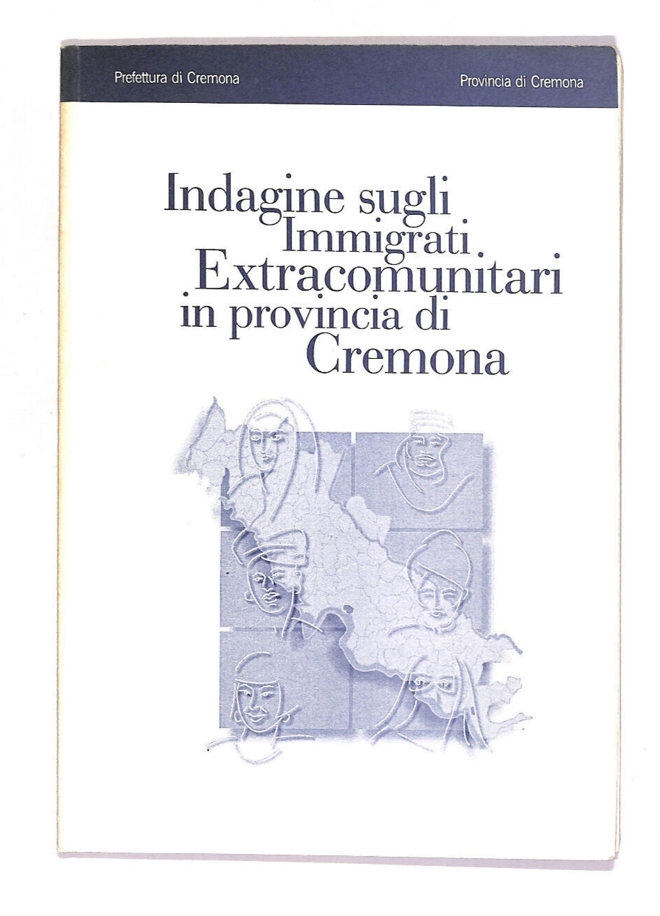 EBOND Indagine Sugli Immigrati Extracomunitari Provincia Cremona Libro LI012215