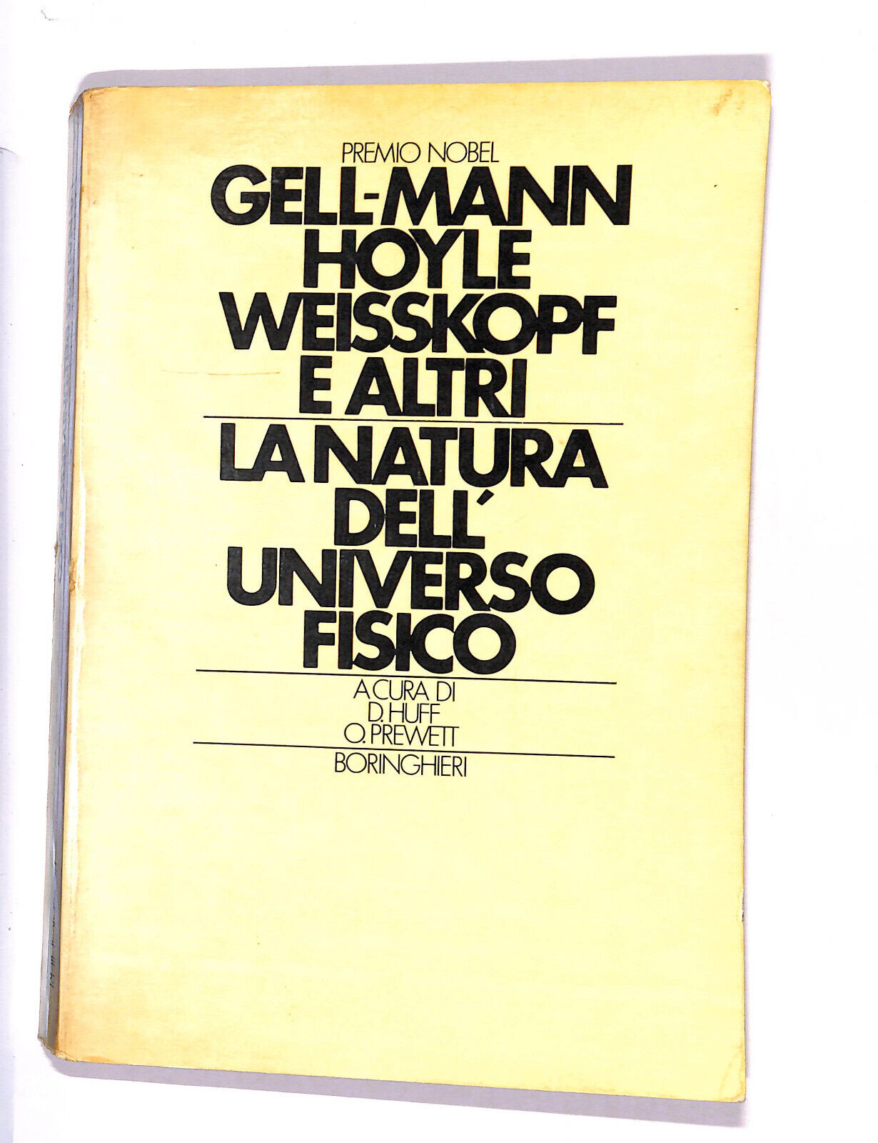 EBOND La Natura Dell'universo Gell-mann Hoyle Weisskopf e Altri Libro LI012259