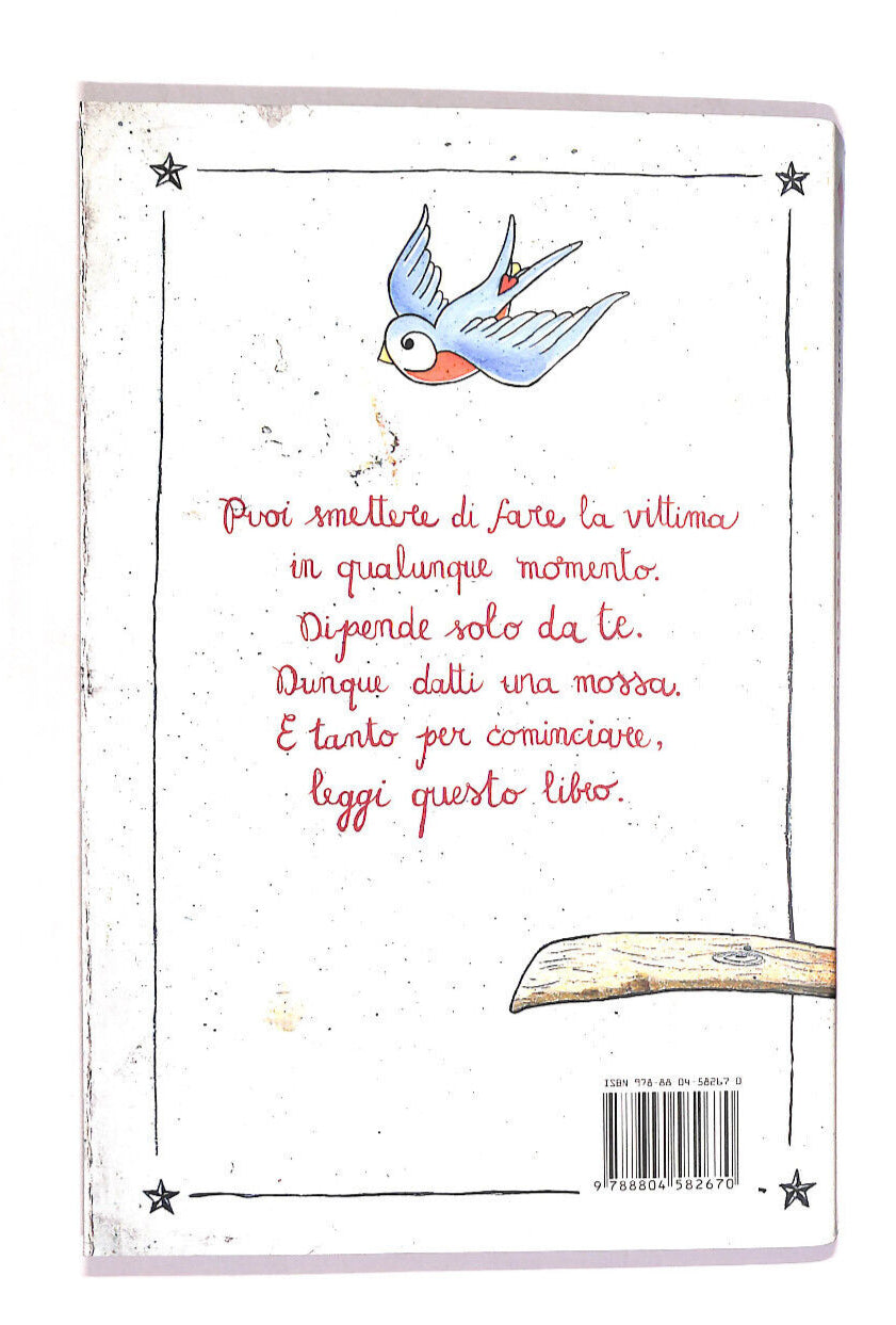 EBOND Come Smettere Di Fare La Vittima e Non Diventare Carnefice Libro LI012569