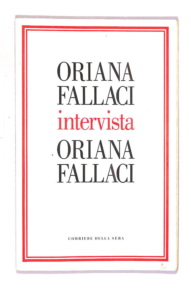 EBOND Oriana Fallaci Intervista Oriana Fallaci Libro LI013466
