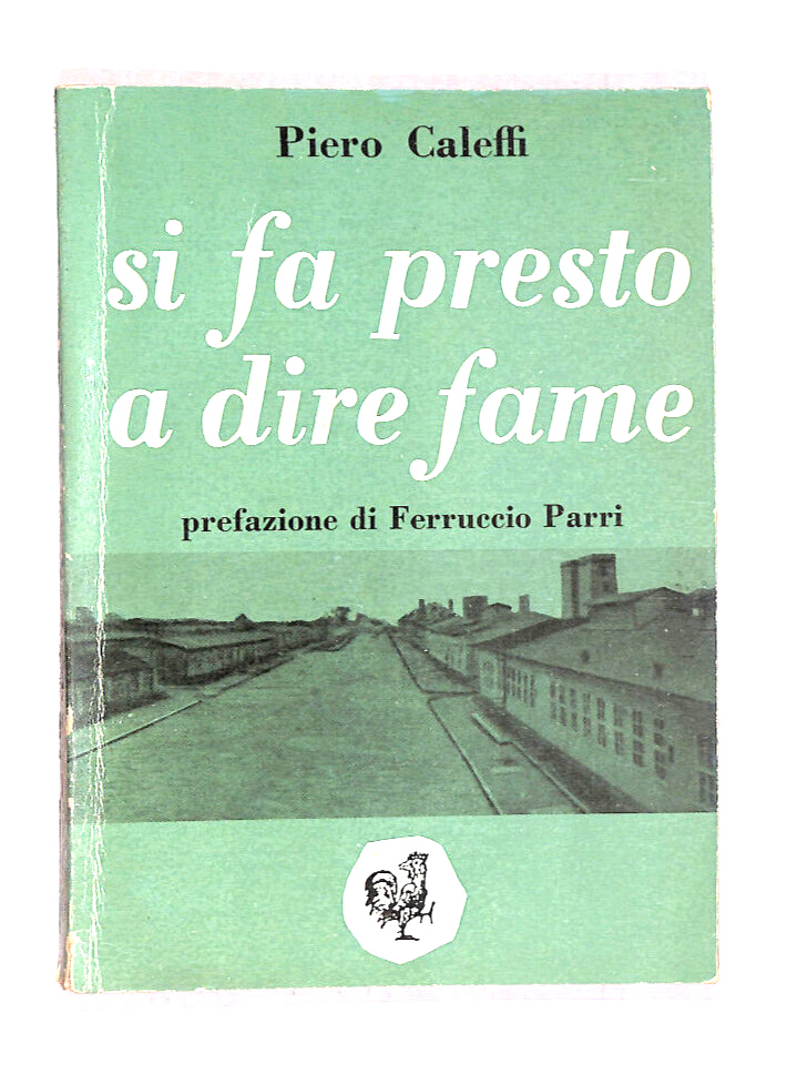 EBOND Si Fa Presto a Dire Fame Di Piero Caleffi Libro LI013910