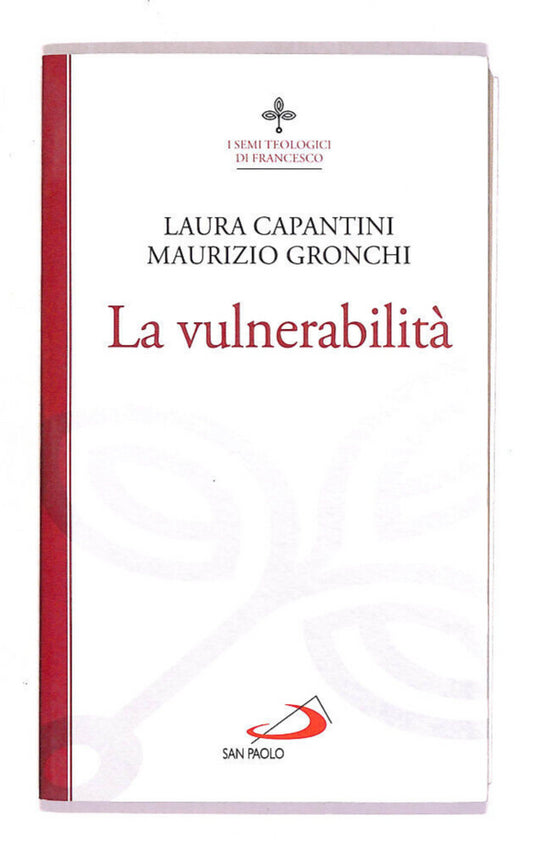 EBOND La Vulnerabilita Di Laura Capantini e Maurizio Gronchi Libro LI013914