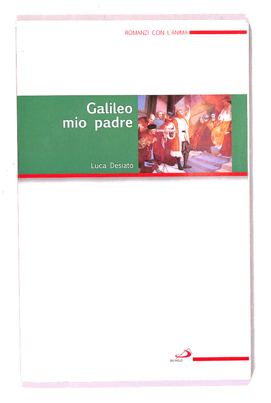 EBOND Galileo Mio Padre Di Luca Desiato Libro LI013960