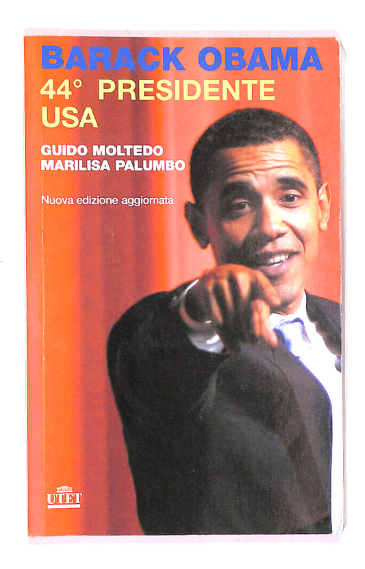 EBOND Barack Obama 44esimo Presidente Usa Di Guido Moltedo Libro LI014003