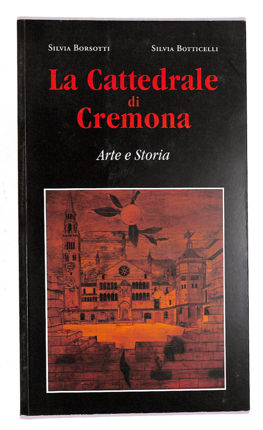 EBOND La Cattedrale Di Cremona Di Silvia Botticelli Libro LI014055