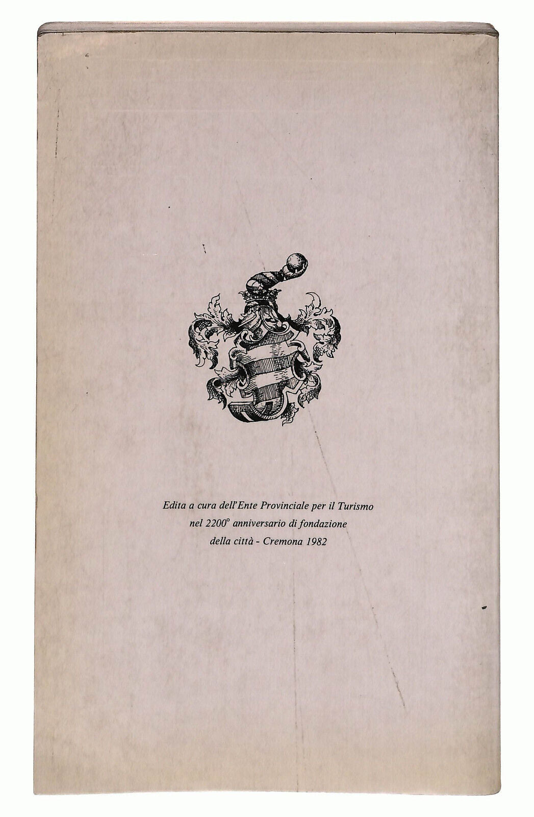 EBOND Cremona Guida Alla Visita Della Citta 1982 Libro LI014364
