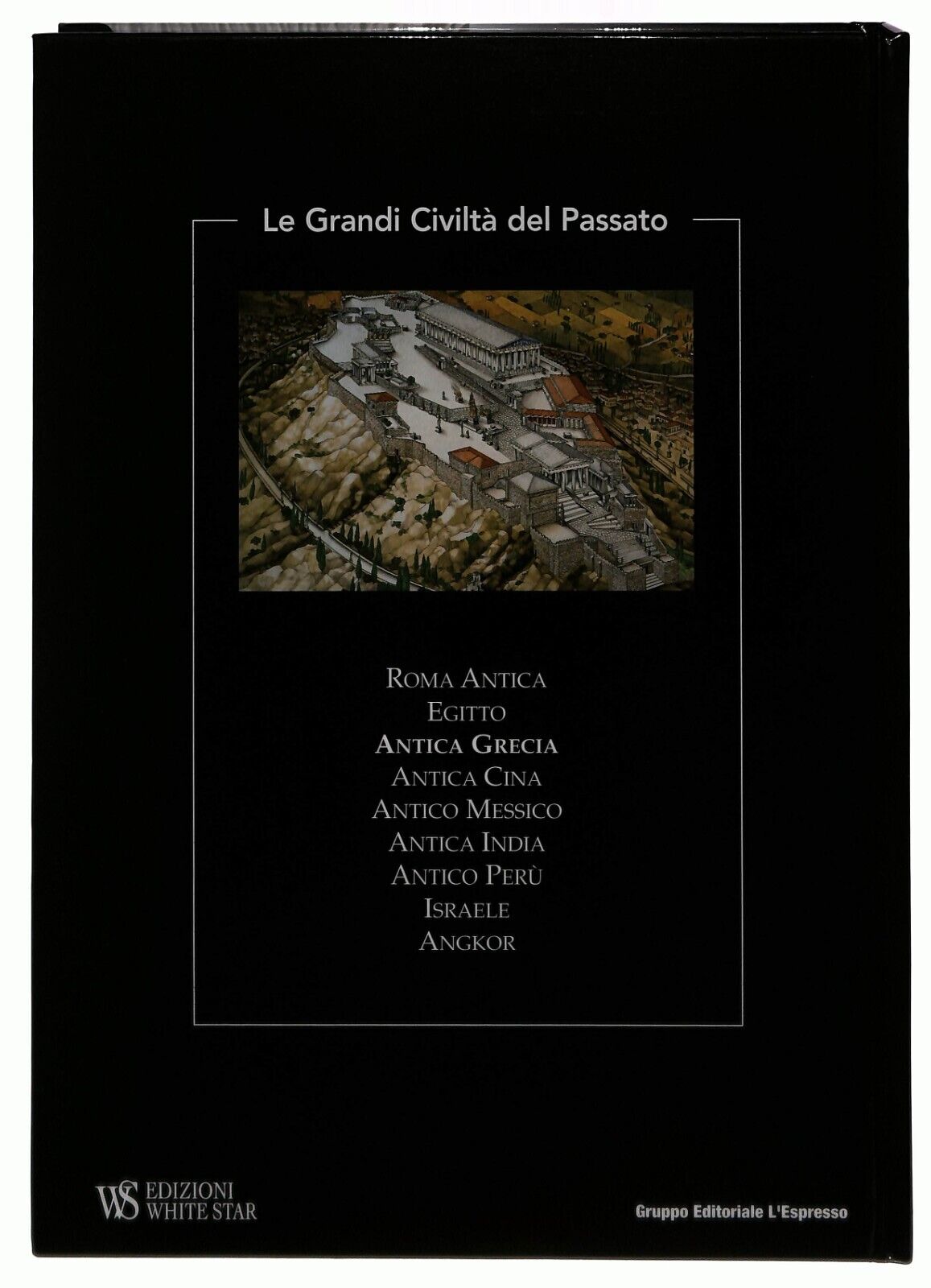 EBOND Le Grandi Civilta Del Passato 3 Antica Grecia 2004 Libro LI014455