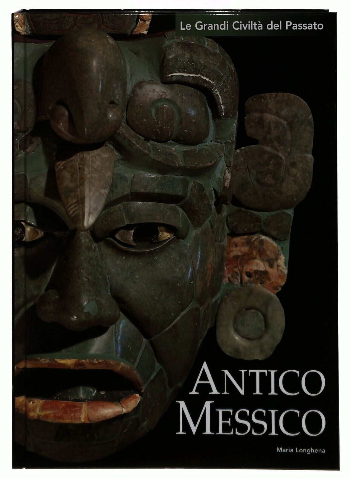EBOND Le Grandi Civilta Del Passato 5 Antico Messico 2004 Libro LI014457