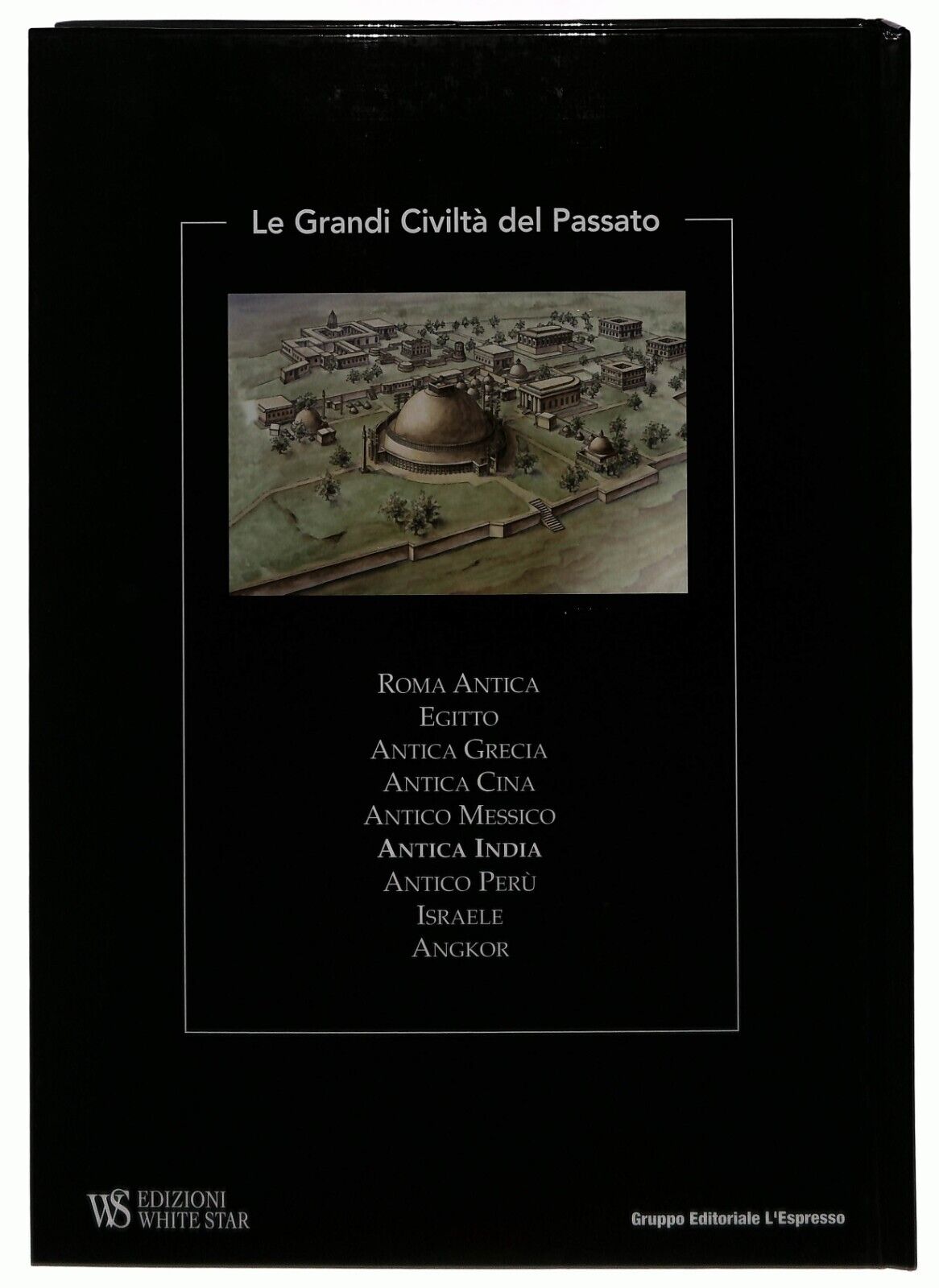 EBOND Le Grandi Civilta Del Passato 6 Antica India 2004 Libro LI014458