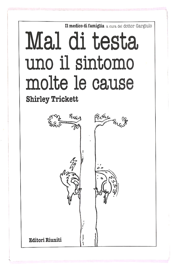 EBOND Mal Di Testa Uno Il Sintomo Molte.. Di Shirley Trickett Libro LI014762