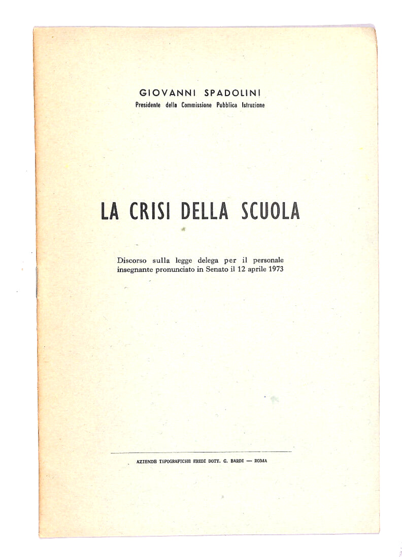 EBOND La Crisi Della Scuola Di Giovanni Spadolini Libro LI014767