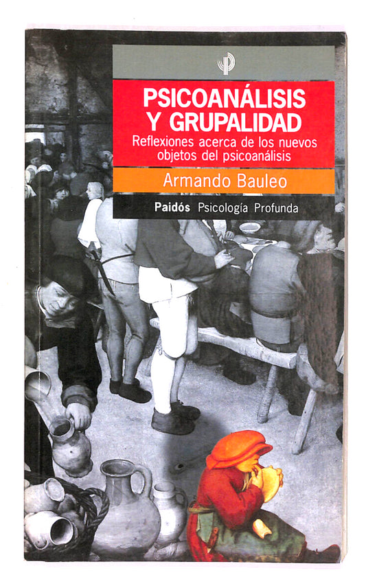 EBOND Psicoanalisis y Grupalidad Di Armando Bauleo Libro LI015057