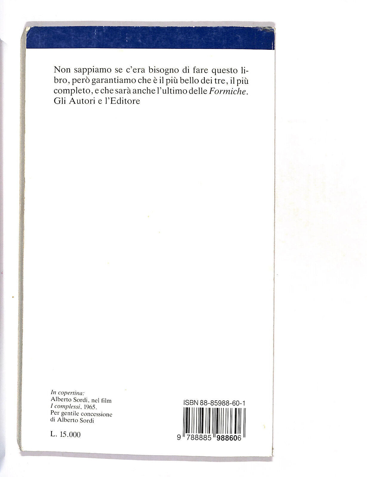 EBOND Le Formiche Ultimo Atto Gino Matteo & Michele Molinari Libro LI015159