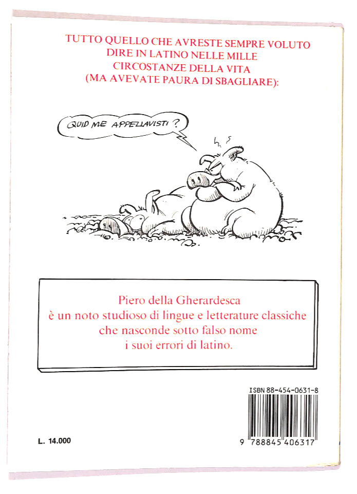EBOND Il Latino Per Tutte Le Occasioni Di Piero Della Gheradesca Libro LI015408