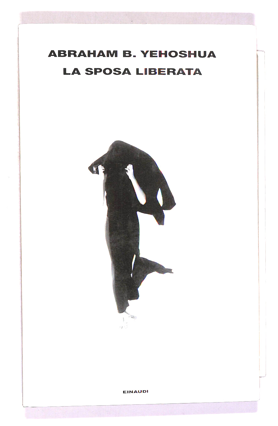EBOND La Sposa Liberata Di Abraham B. Yehoshua Libro LI017559