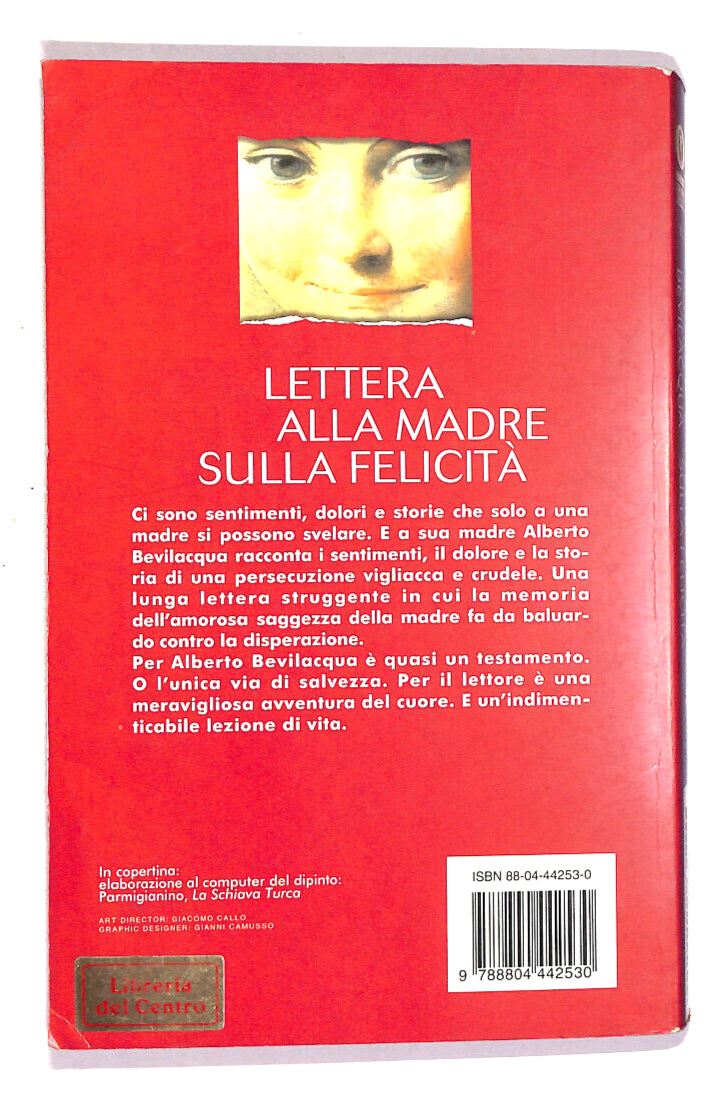 EBOND Lettera Alla Madre Sulla Felicita Di Alberto Bevilacqua Libro LI017602