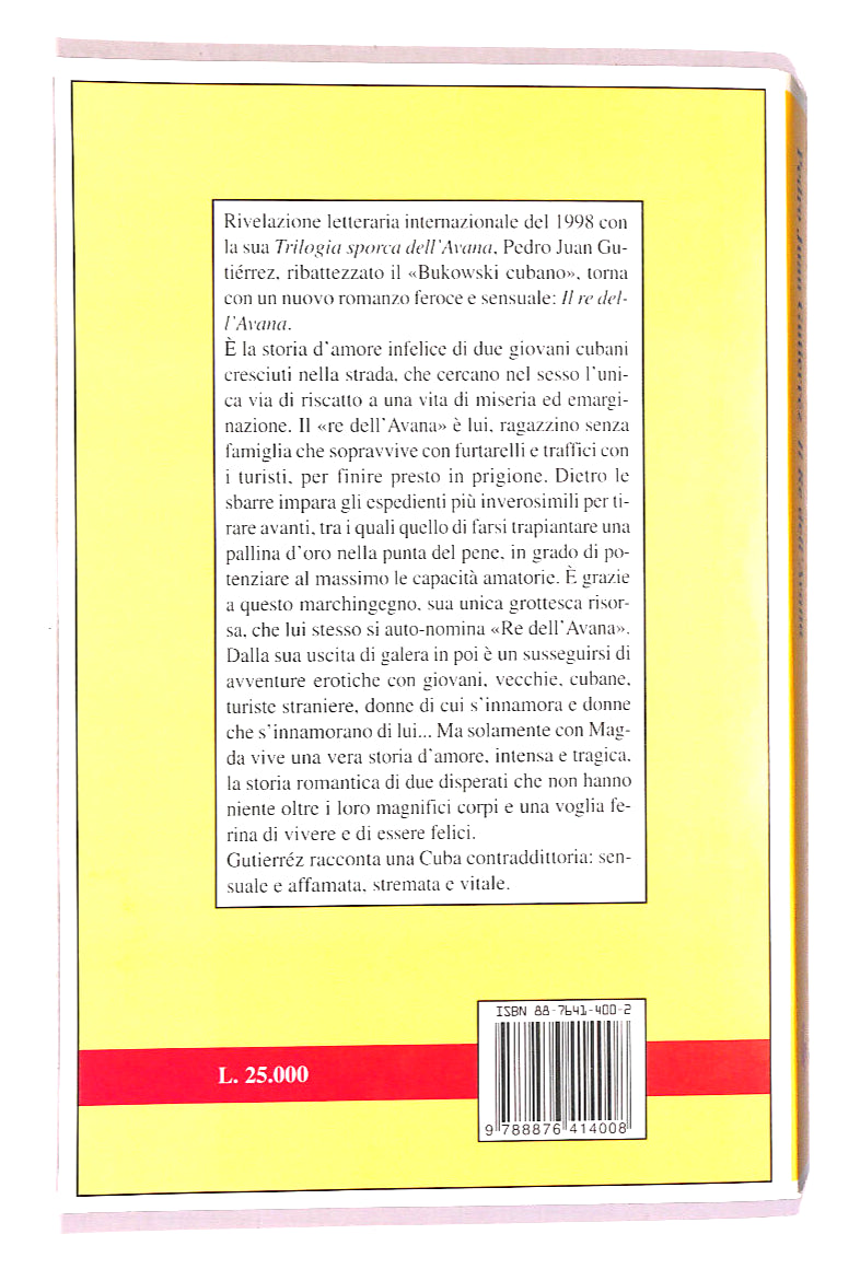 EBOND Il Re Dell'avana Di Pedro Juan Gutierrez Libro LI017858