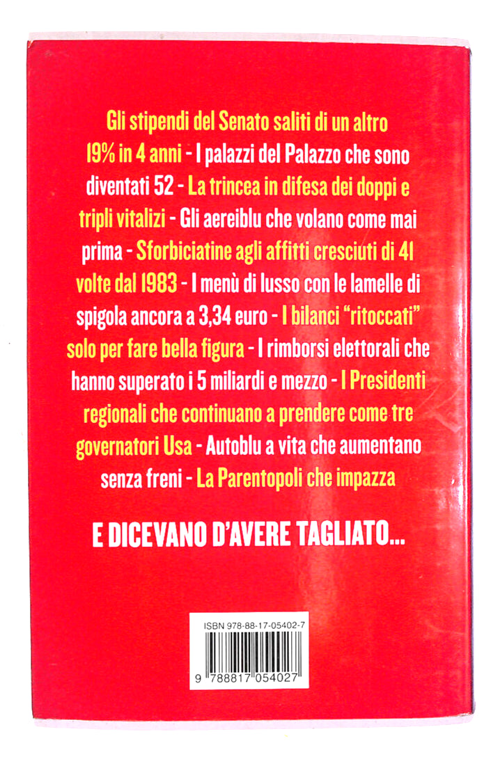 EBOND Licenziare i Padreterni Di G. Antonio Stella e Sergio Rizzo Libro LI019461