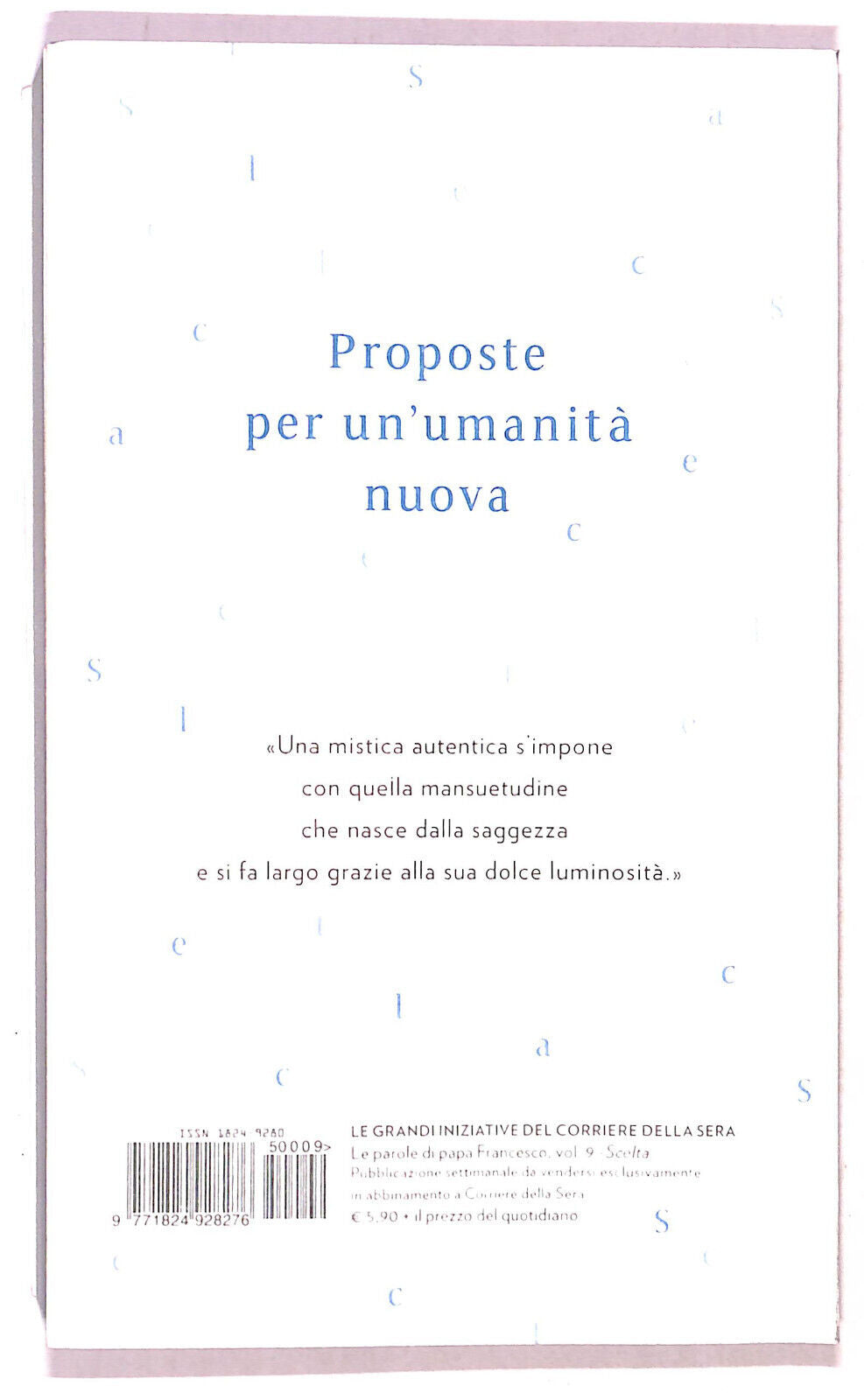 EBOND Le Parole Di Papa Francesco Scelta N. 9 Cor. Della Sera Libro LI021307