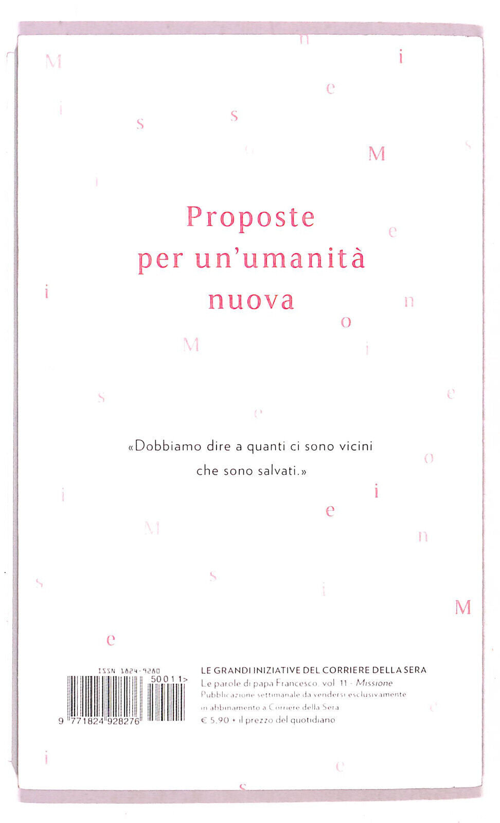 EBOND Le Parole Di Papa Francesco Scelta N. 11 Cor. Della Sera Libro LI021308