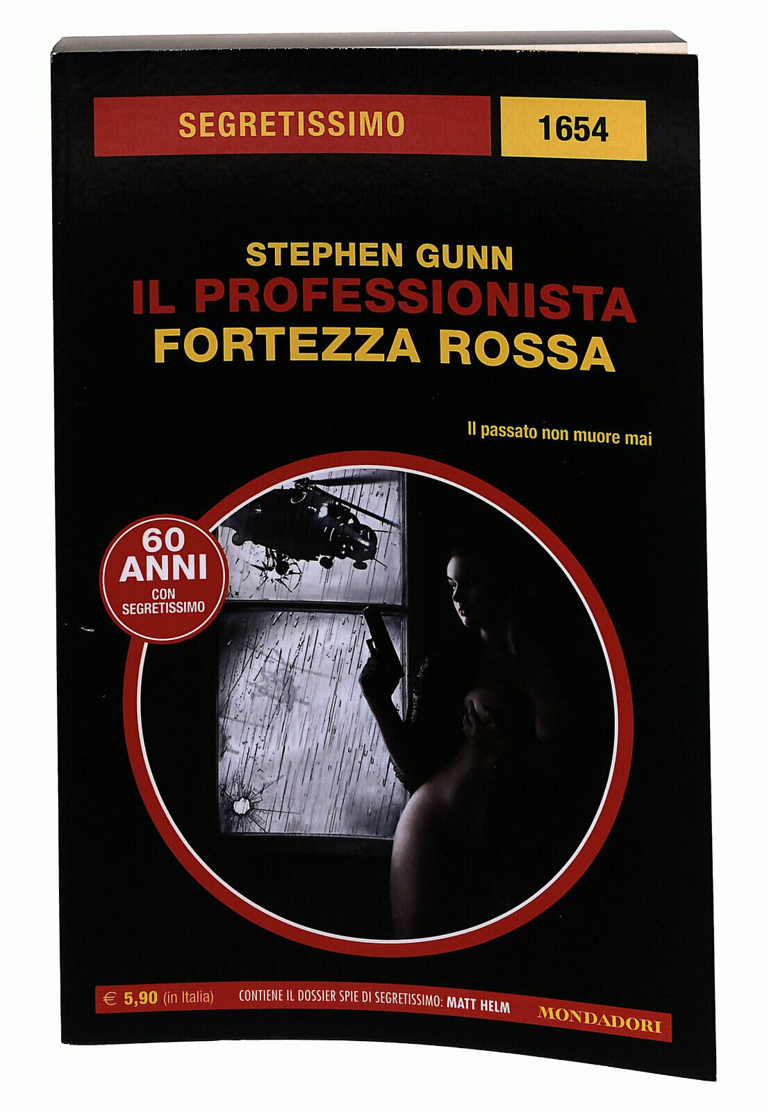 EBOND Segretissimo Il Professionista Fortezza Rossa N. 1654 2020 Libro LI022453