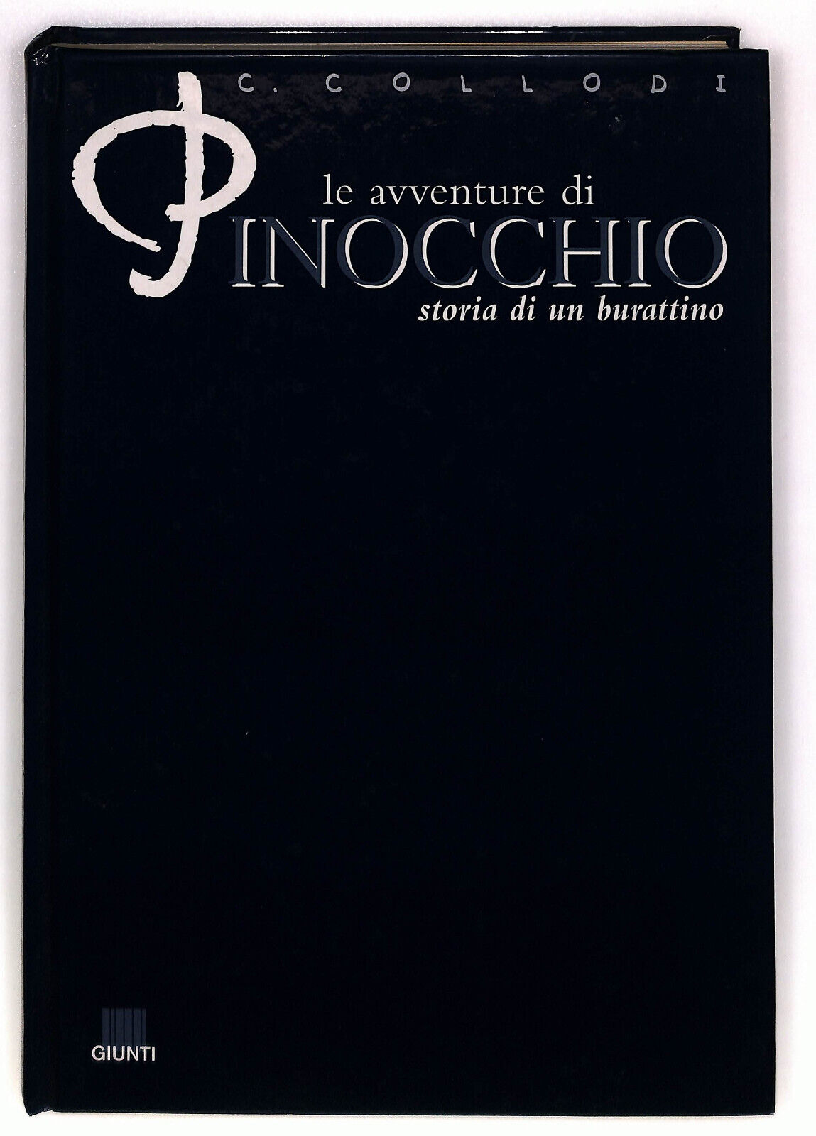 EBOND Le Avventure Di Pinocchio C. Collodi Giunti 2000 Libro LI022704