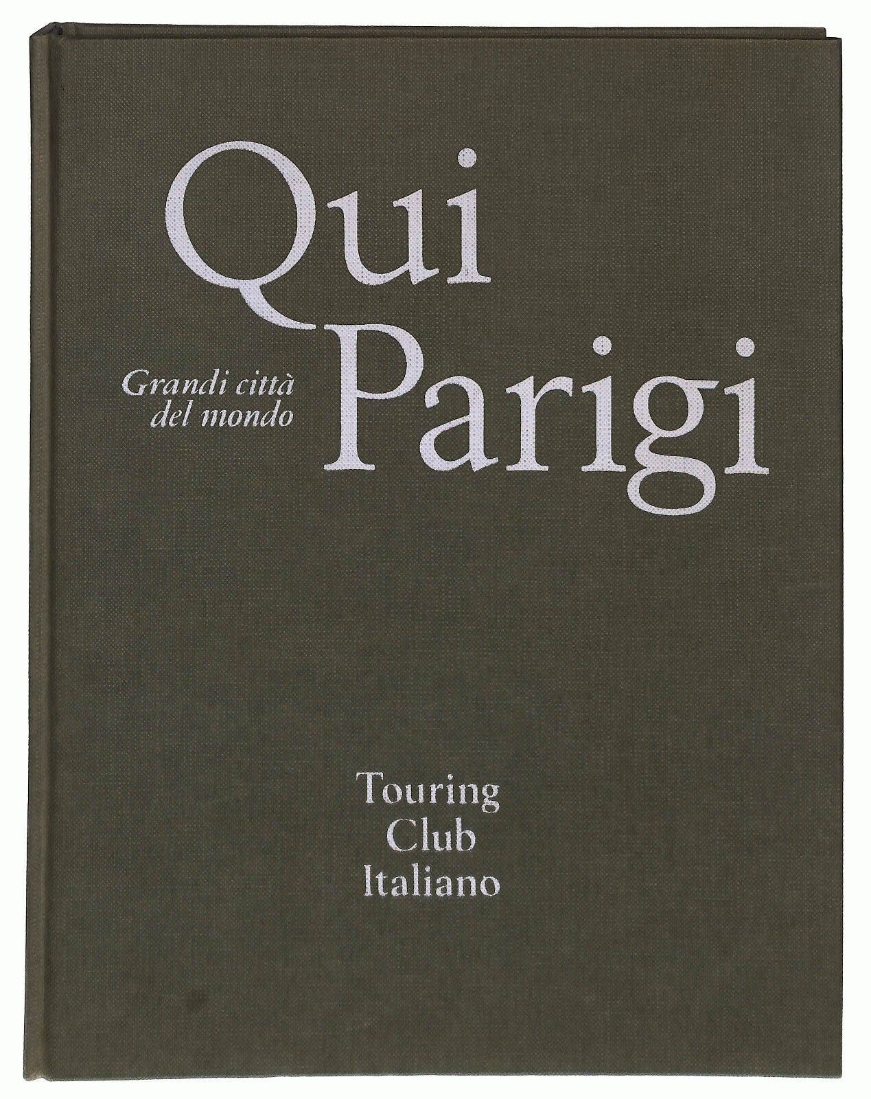 EBOND Grandi Citta Del Mondo Qui Parigi Touring Club Italiano Libro LI024260