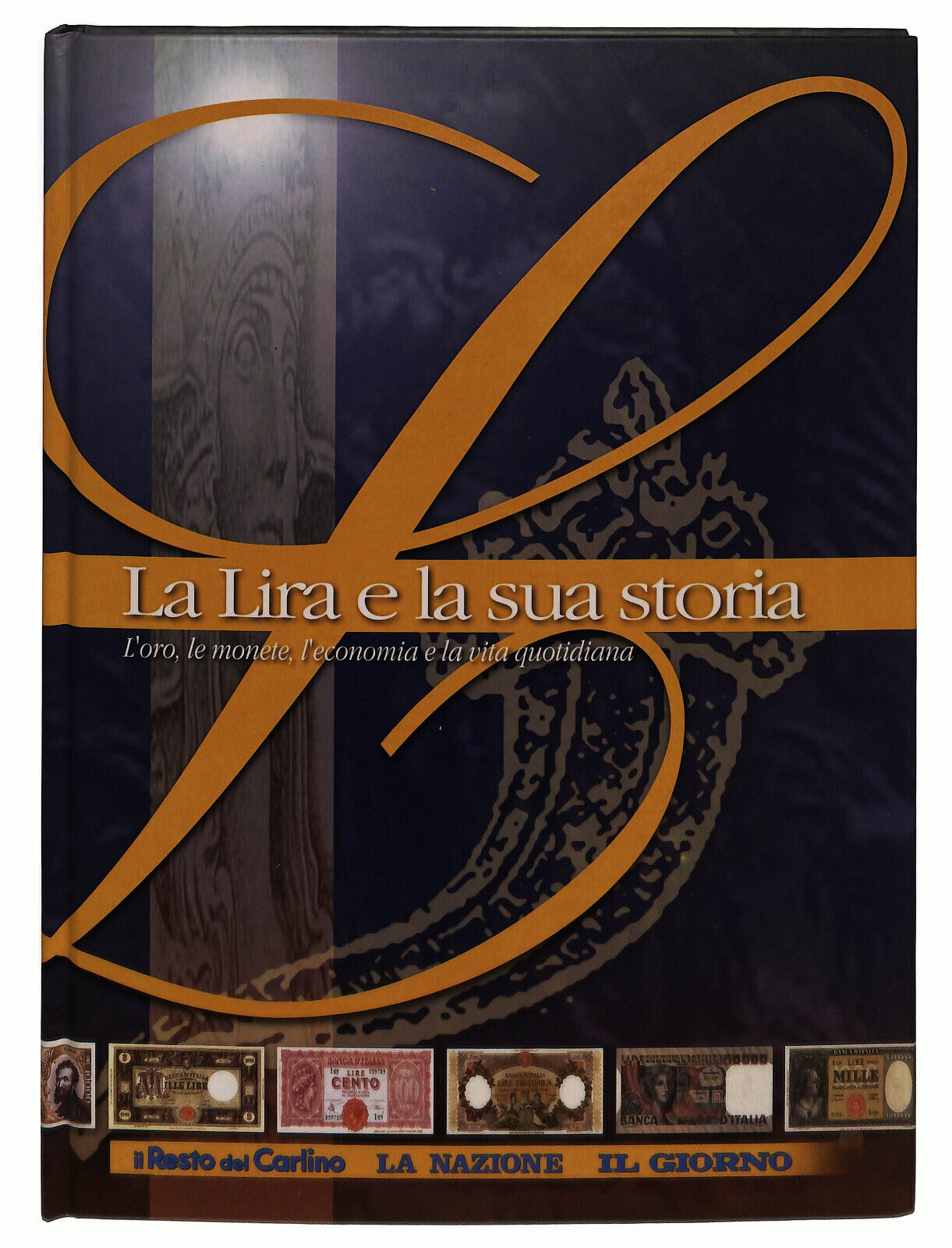 EBOND La Lira e La Sua Storia Il Resto Del Carlino Libro LI024414