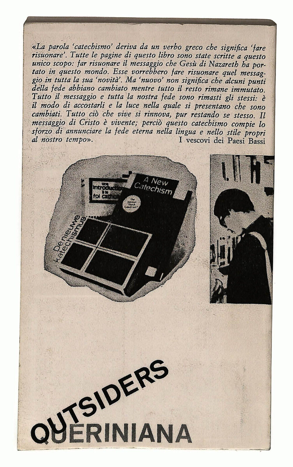 EBOND Outsidersqueriniana 1 I Grandi Temi Del Catechismo Olandese Libro LI024502