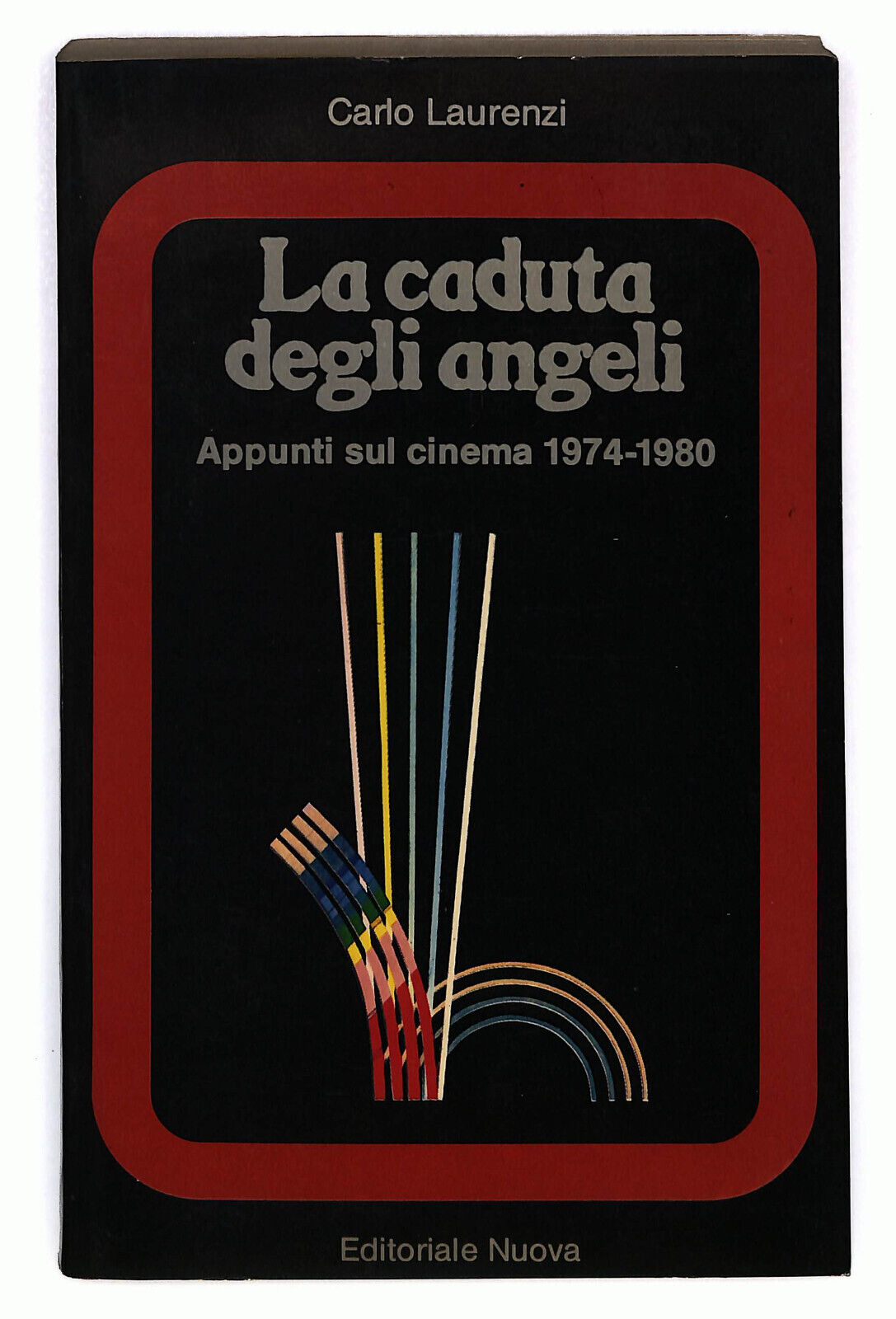 EBOND La Caduta Delgi Angeli Di Carlo Laurenzi Libro LI024756