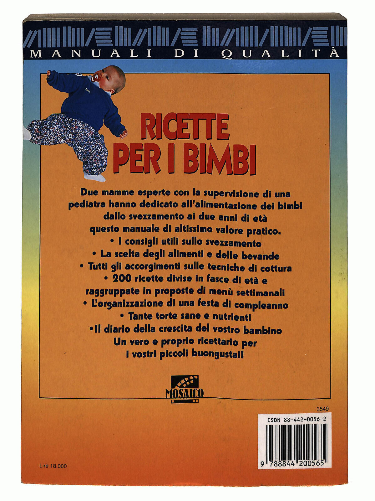EBOND Ricette Per i Bimbi 200 Ricette Dallo Svezzamento Ai 2 Anni Libro LI025310