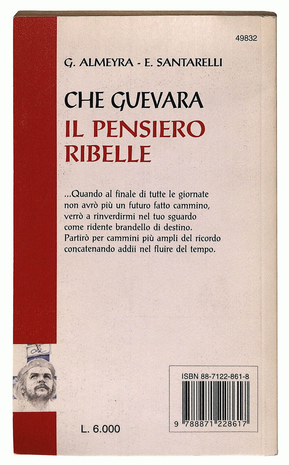 EBOND Che Guevara Il Pensiero Ribelle Di G. Almeyra Libro LI025518